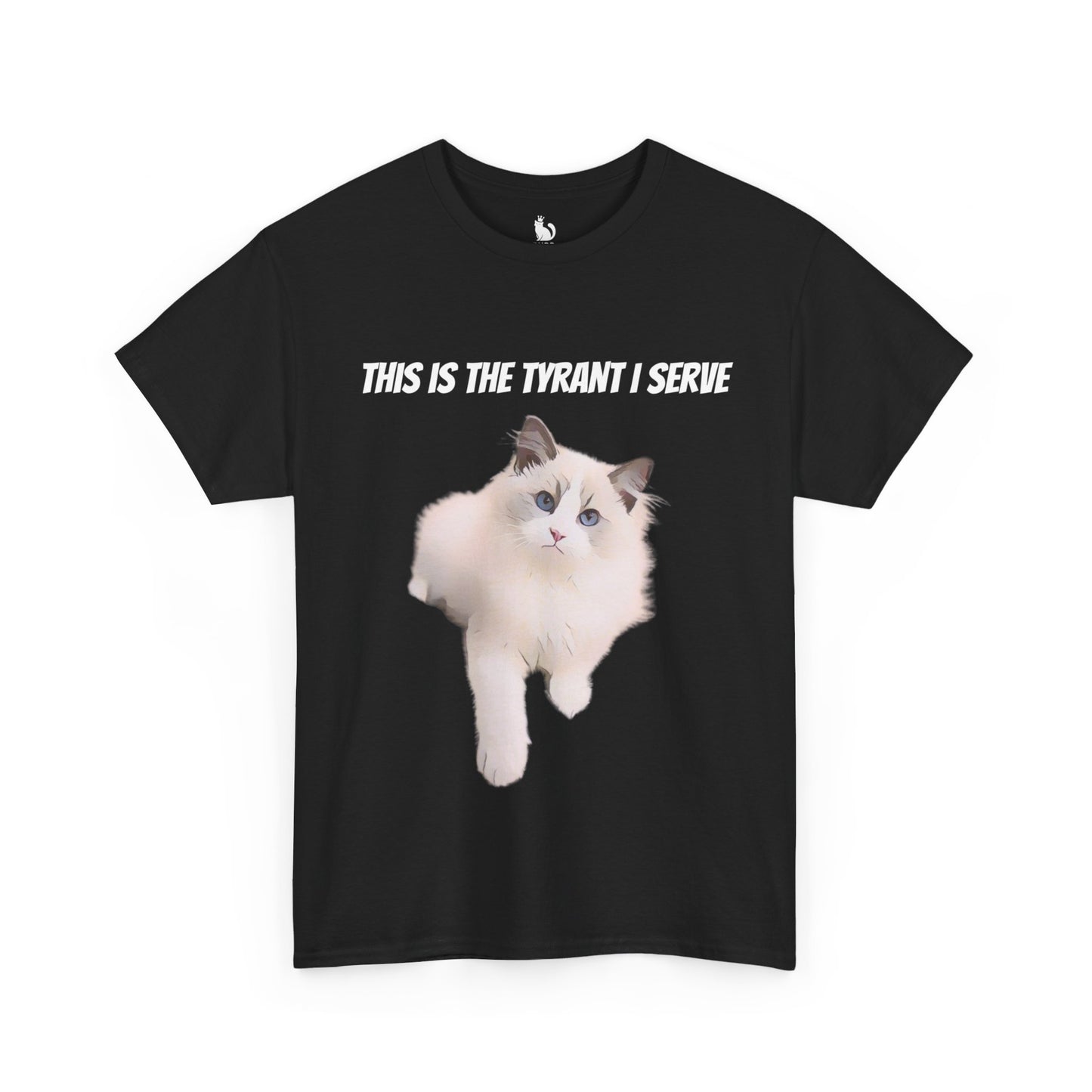 Cartoonified Tyrant I Serve Custom Cat T-Shirt